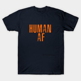 HUMAN AS F*** T-Shirt